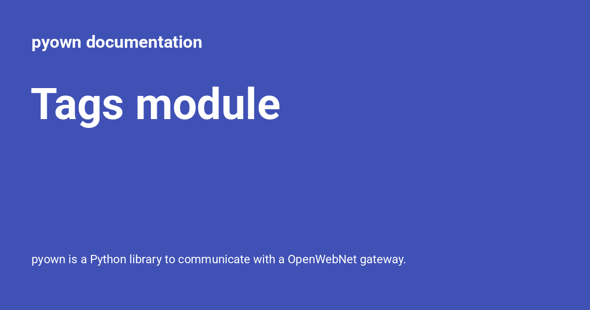 Tags module - pyown documentation